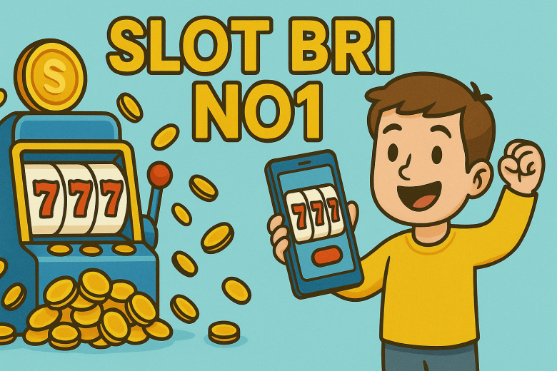 SLOT BRI NO1 2025