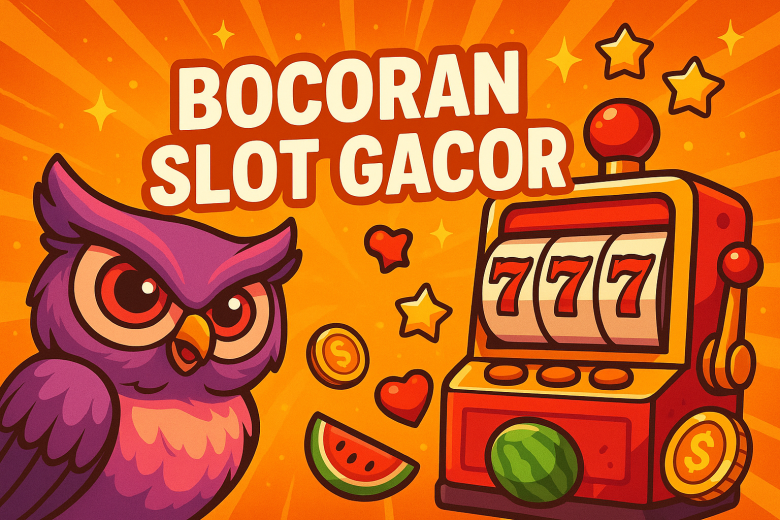 Bocoran Slot Gacor 2025